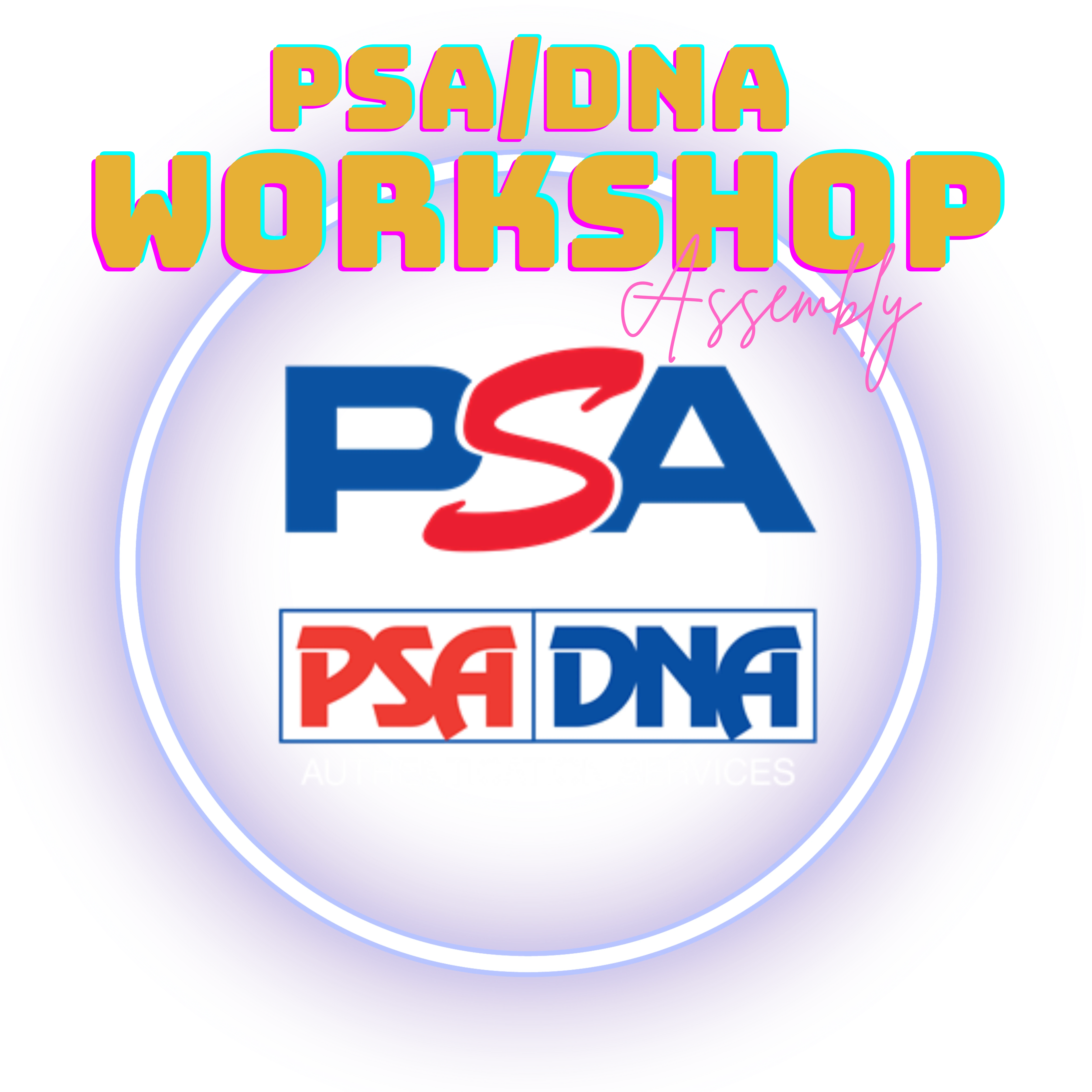PSA/DNA WORKSHOP
